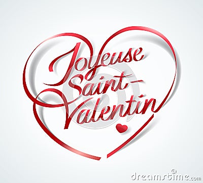 Happy ValentineÃ¢â‚¬â„¢s Day in French : Joyeuse Saint-Valentin Vector Illustration